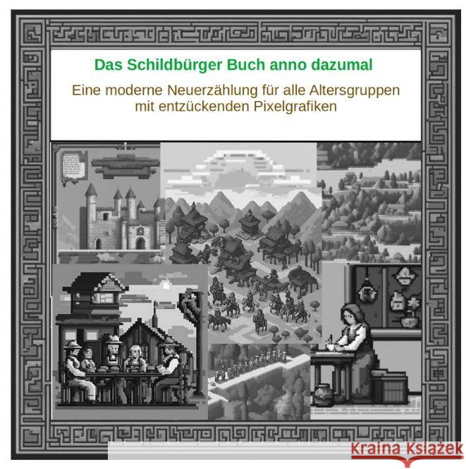 Das Schildbürger Buch anno dazumal Kiefer, Holger 9783384090515 Kiefer-Coaching - książka