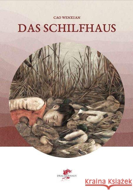 Das Schilfhaus Cao Wenxuan 9783943314335 Drachenhaus Verlag - książka