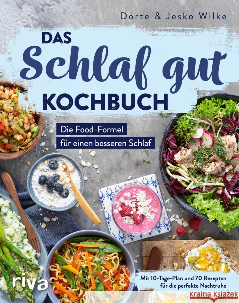 Das Schlaf-gut-Kochbuch Wilke, Dörte, Wilke, Jesko 9783742315793 riva Verlag - książka