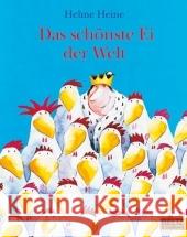 Das schönste Ei der Welt Heine, Helme   9783407760692 Beltz - książka