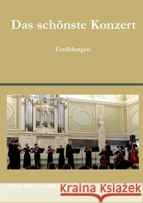 Das schönste Konzert: Erzählungen Hetzschold, Werner 9783746097725 Books on Demand - książka