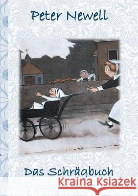 Das Schrägbuch: Kinder, Kinderbuch, Klassiker, Schulkinder, Vorschule, 1. 2. 3. 4. Klasse, Grundschule, Kindergarten, Weihnachten, Sil Potter, Elizabeth M. 9783752829020 Books on Demand - książka