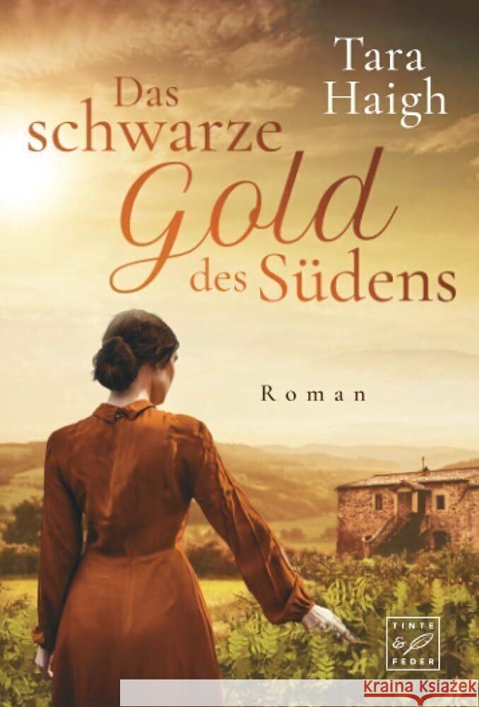 Das schwarze Gold des Südens Haigh, Tara 9782496705706 Tinte & Feder - książka