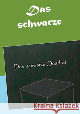 Das schwarze Quadrat Christine Stutz 9783734747854 Books on Demand - książka