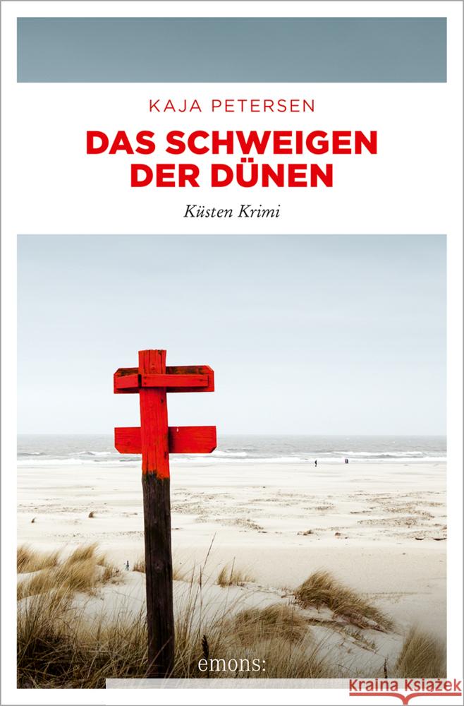 Das Schweigen der Dünen Petersen, Kaja 9783740819835 Emons Verlag - książka