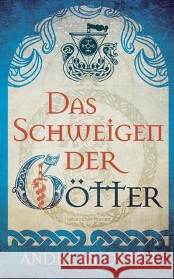 Das Schweigen der Götter Andreas Otter 9783752867411 Books on Demand - książka