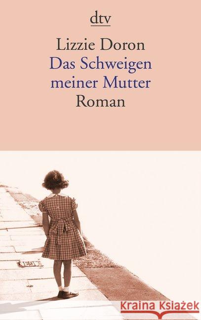 Das Schweigen meiner Mutter : Roman Doron, Lizzie 9783423142540 DTV - książka