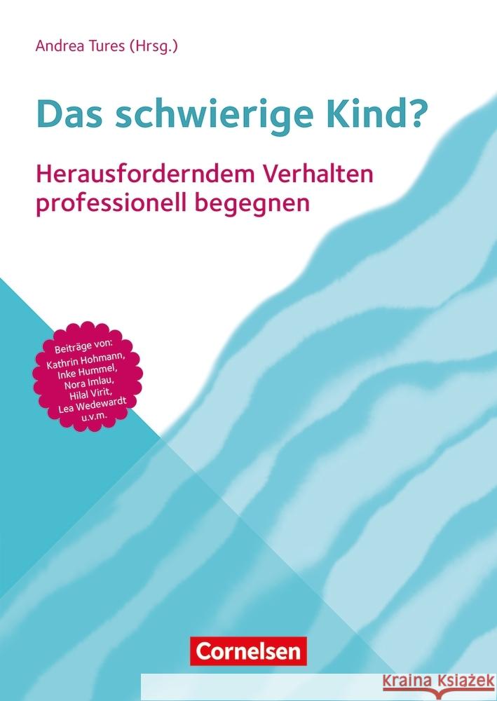 Das schwierige Kind? Barnikol, Lea, Lehner, Barbara, Maywald, Jörg 9783834652942 Cornelsen bei Verlag an der Ruhr - książka