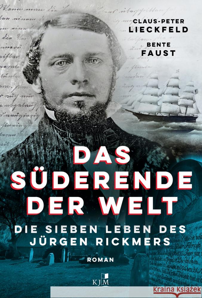 Das Süderende der Welt Lieckfeld, Claus-Peter, Faust, Bente 9783961941872 KJM Buchverlag - książka