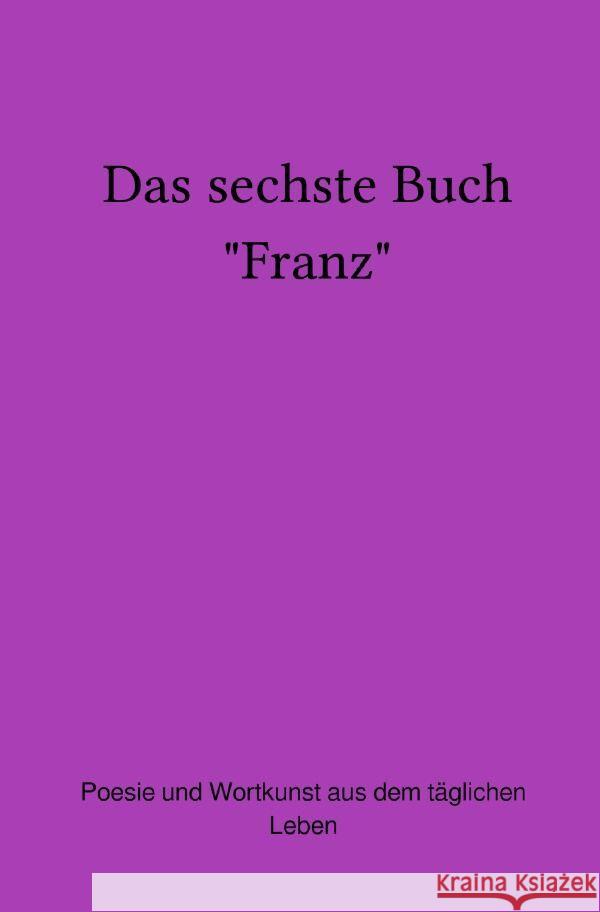 Das sechste Buch 