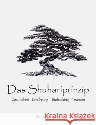 Das Shuhariprinzip Sergio Struchen 9783753462776 Books on Demand - książka