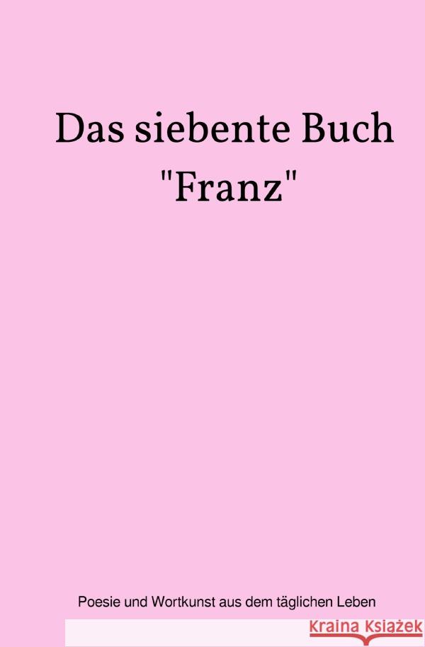 Das siebente Buch 