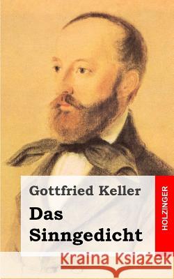 Das Sinngedicht Gottfried Keller 9781482589719 Createspace - książka