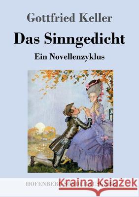 Das Sinngedicht: Ein Novellenzyklus Keller, Gottfried 9783743702011 Hofenberg - książka