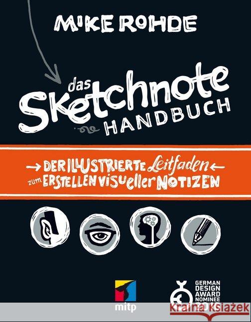 Das Sketchnote Handbuch : Der illustrierte Leitfaden zum Erstellen visueller Notizen Rohde, Mike 9783826682032 MITP-Verlag - książka