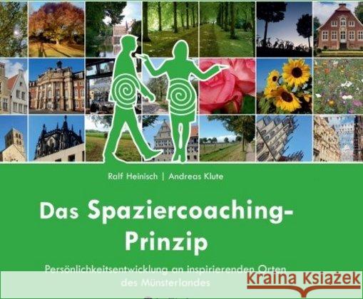 Das Spaziercoaching-Prinzip Heinisch, Ralf, Klute, Andreas 9783748247371 tredition - książka