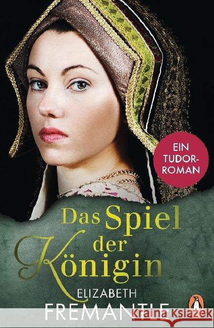 Das Spiel der Königin : Ein Tudor-Roman Fremantle, Elizabeth 9783328105770 Penguin Verlag München - książka