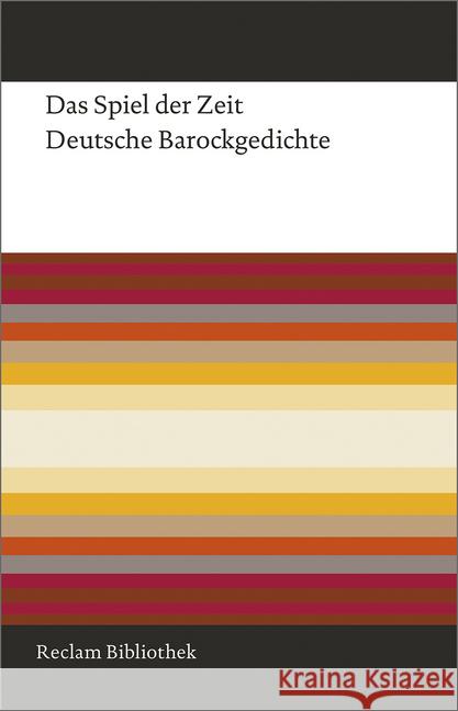 Das Spiel der Zeit : Deutsche Barockgedichte  9783150110171 Reclam, Ditzingen - książka