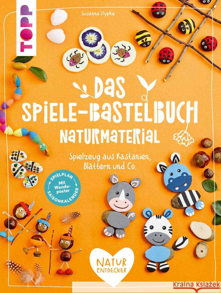 Das Spiele-Bastelbuch Naturmaterial Pypke, Susanne 9783772444746 Frech - książka
