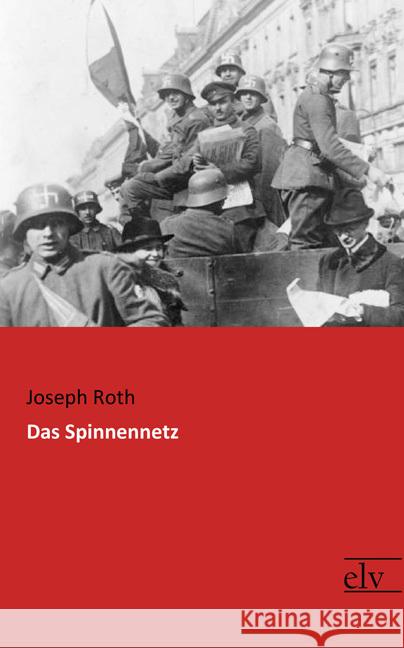Das Spinnennetz Roth, Joseph 9783959091848 Europäischer Literaturverlag - książka