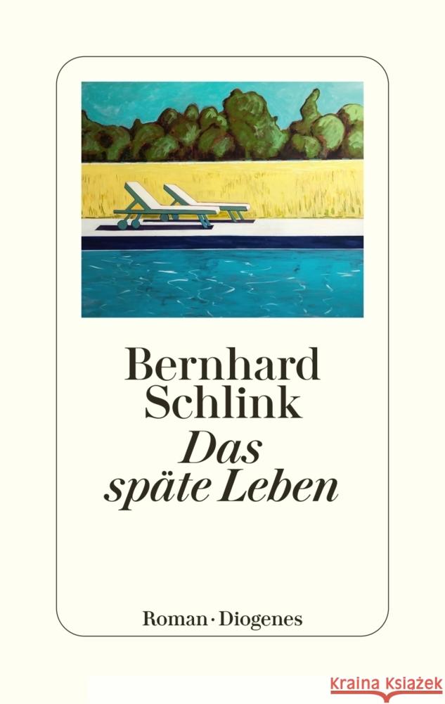 Das späte Leben Schlink, Bernhard 9783257072716 Diogenes - książka