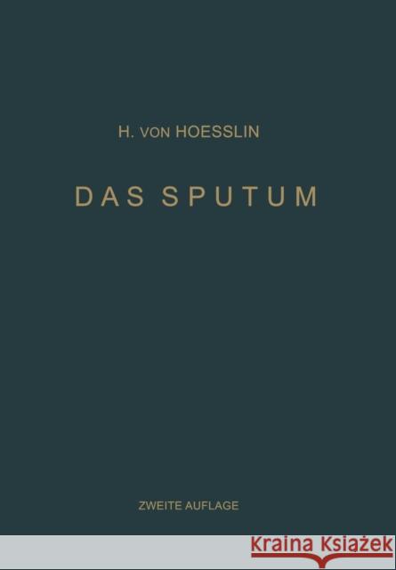 Das Sputum Heinrich Vo Heinrich Von Hoesslin 9783642898600 Springer - książka