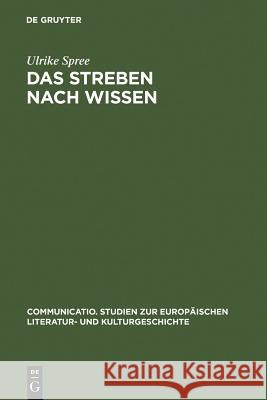 Das Streben nach Wissen Spree, Ulrike 9783484630246 INGRAM INTERNATIONAL INC - książka