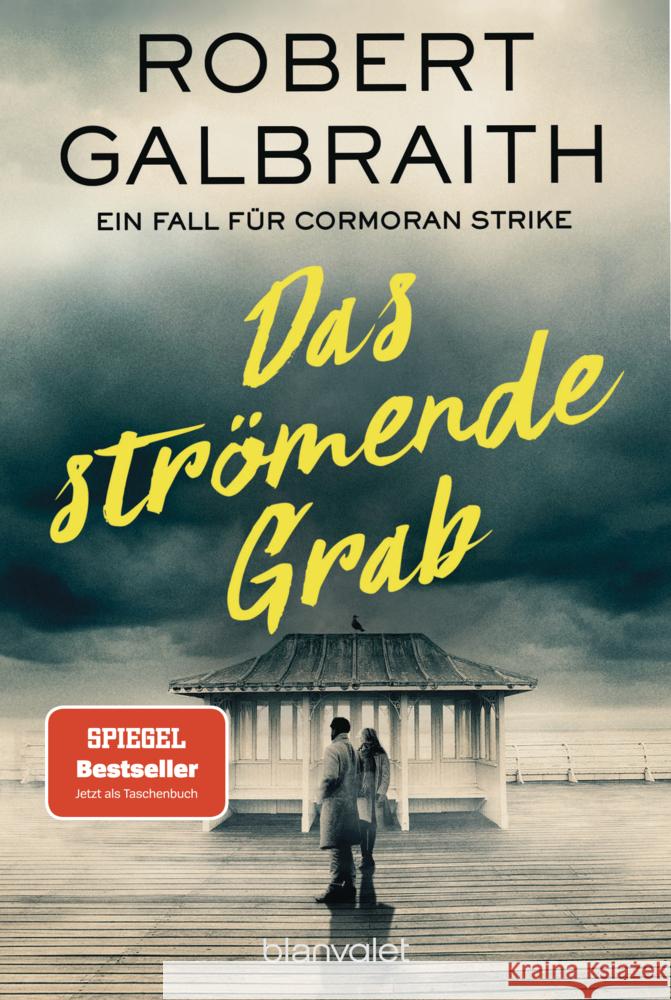 Das strömende Grab Galbraith, Robert 9783734114052 Blanvalet - książka