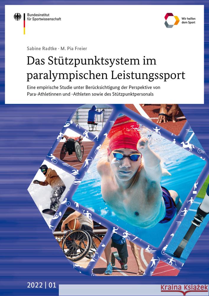 Das Stützpunktsystem im paralympischen Leistungssport Radtke, Sabine, Freier, M. Pia 9783868845525 Sportverlag Strauß - książka