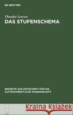 Das Stufenschema Lescow, Theodor 9783110137682 De Gruyter - książka