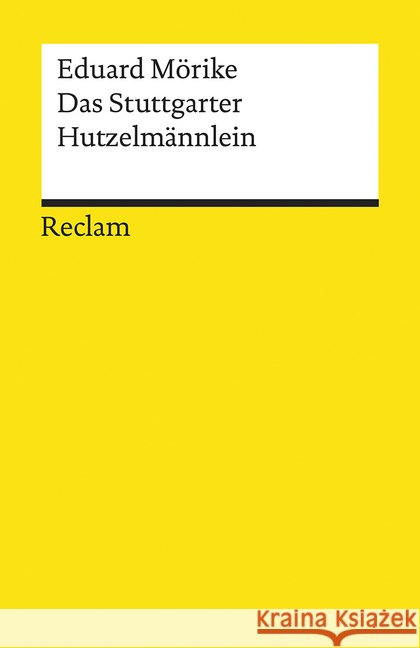 Das Stuttgarter Hutzelmännlein Mörike, Eduard 9783150140215 Reclam, Ditzingen - książka