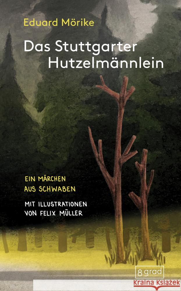 Das Stuttgarter Hutzelmännlein Mörike, Eduard 9783910228276 8 Grad - książka
