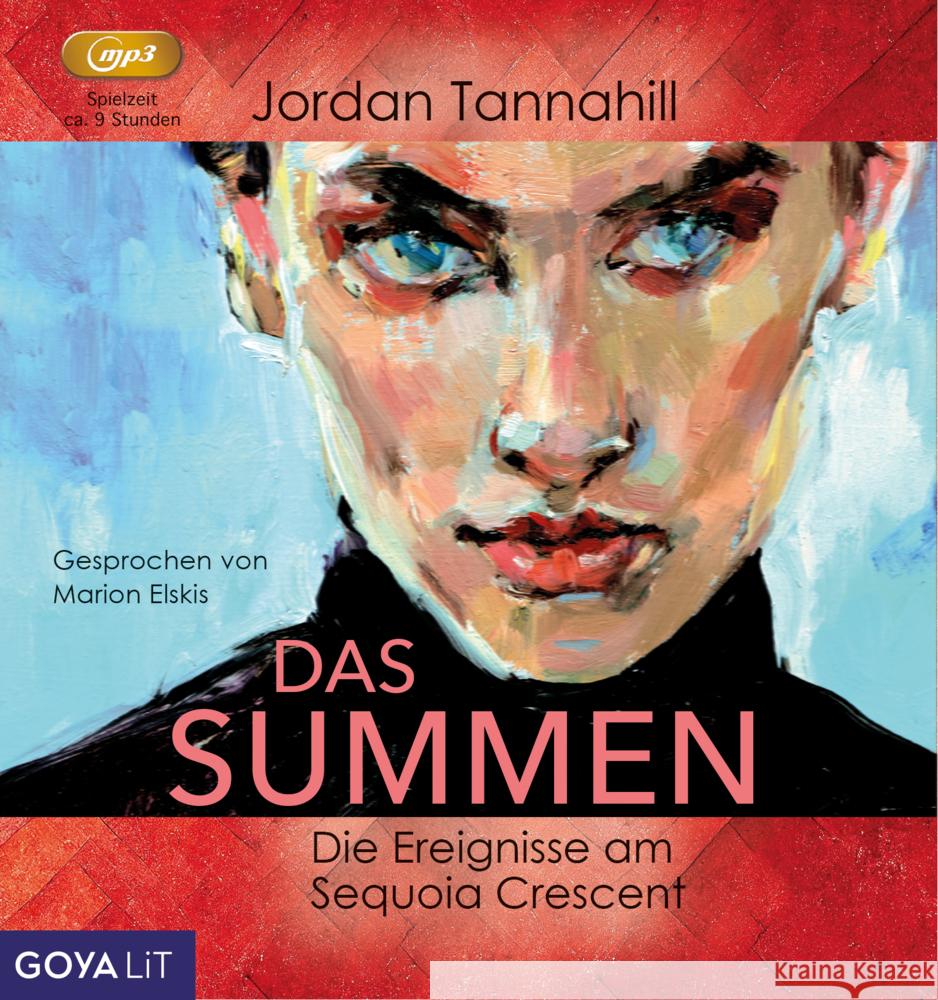 Das Summen. Die Ereignisse am Sequoia Crescent, Audio-CD, MP3 Tannahill, Jordan 9783833746109 Goya - książka
