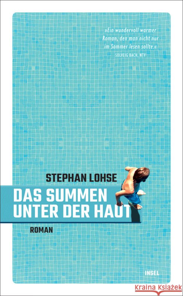 Das Summen unter der Haut Lohse, Stephan 9783458684183 Insel Verlag - książka