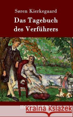 Das Tagebuch des Verführers Soren Kierkegaard 9783843078443 Hofenberg - książka