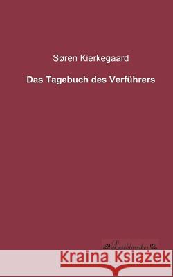 Das Tagebuch des Verführers Kierkegaard, Søren 9783955631352 Leseklassiker - książka
