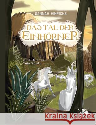 Das Tal der Einhörner Sannah Hinrichs 9783749788415 Tredition Gmbh - książka