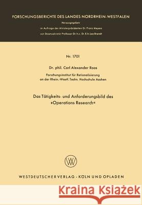 Das Tätigkeits- Und Anforderungsbild Des »Operations Research« Roos, Carl Alexander 9783322982117 Vs Verlag Fur Sozialwissenschaften - książka