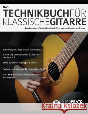 Das Technikbuch für Klassische Gitarre Diego Prato, Joseph Alexander 9781789331622 WWW.Fundamental-Changes.com - książka