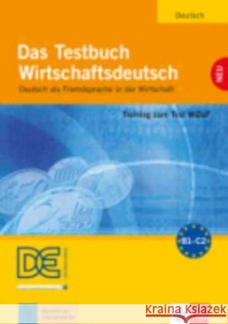 Das Testbuch Wirtschaftsdeutsch + CD LEKTORKLETT Riegler-Poyet Margarete Straub Bernard Thiele Paul 9783126061841 Langenscheidt - książka