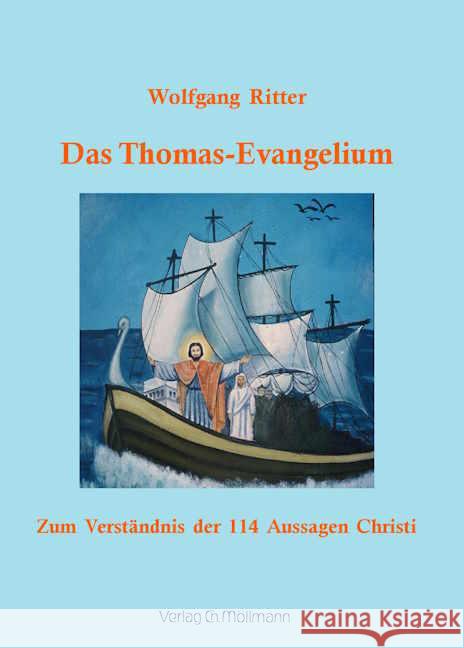 Das Thomas-Evangelium Ritter, Wolfgang 9783899793635 Möllmann - książka