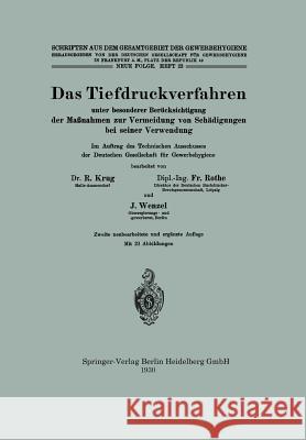 Das Tiefdruckverfahren Unter Besonderer Berücksichtigung Der Maßnahmen Zur Vermeidung Von Schädigungen Bei Seiner Verwendung Krug, Rudolf 9783662388303 Springer - książka