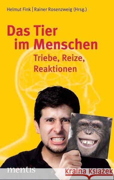 Das Tier Im Menschen Fink, Helmut 9783897858374 mentis-Verlag - książka