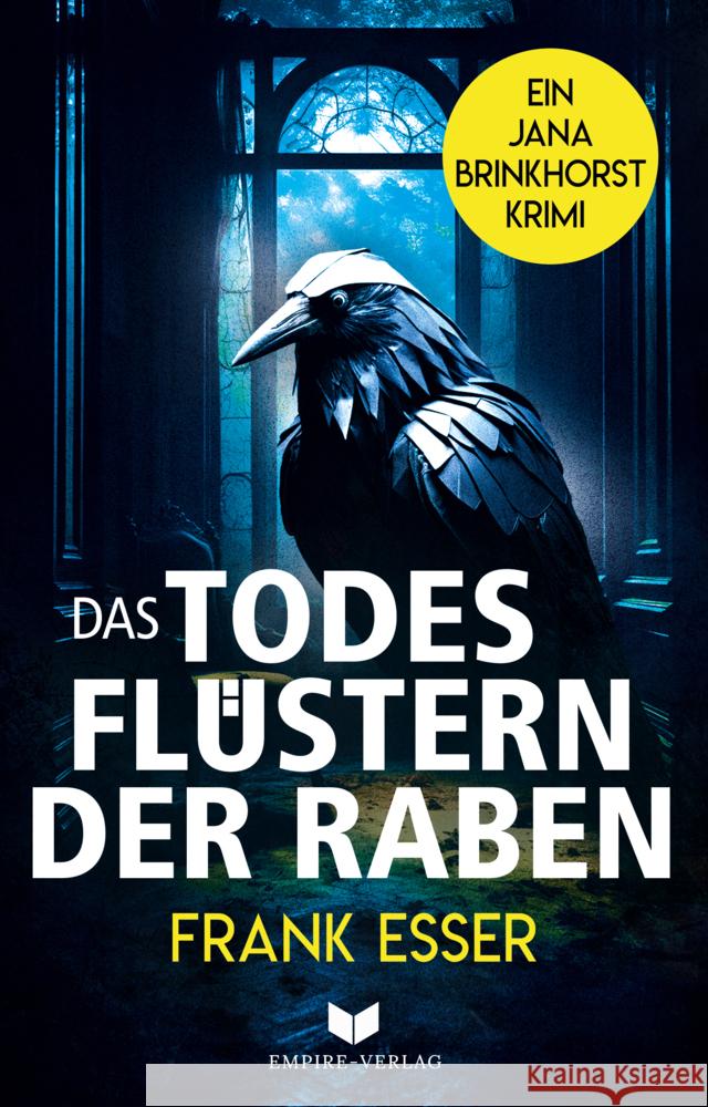 Das Todesflüstern der Raben Esser, Frank 9783985959686 Nova MD - książka