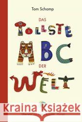 Das tollste ABC der Welt Schamp, Tom 9783446238978 Hanser - książka