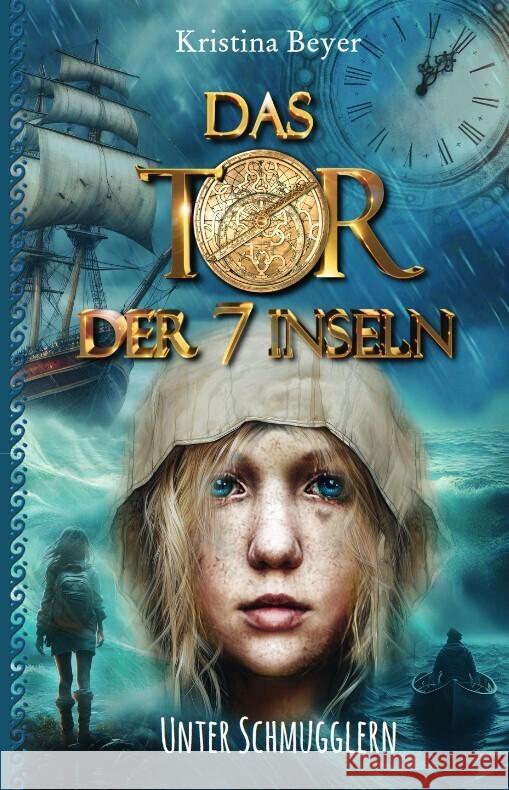 Das Tor der 7 Inseln - Unter Schmugglern Beyer, Kristina 9783730820872 Isensee - książka
