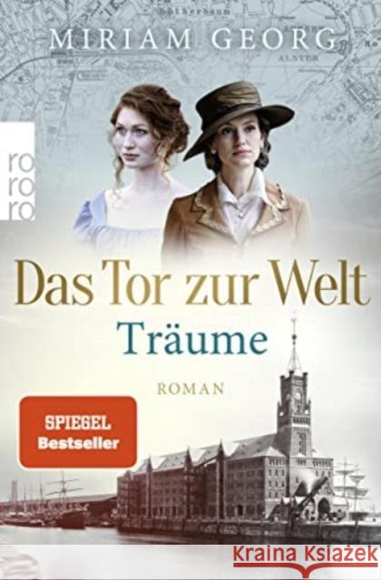 Das Tor zur Welt: Träume Georg, Miriam 9783499009211 Rowohlt TB. - książka