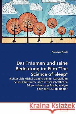 Das Träumen und seine Bedeutung im Film The Science of Sleep Preuß, Franziska 9783639345803 VDM Verlag - książka