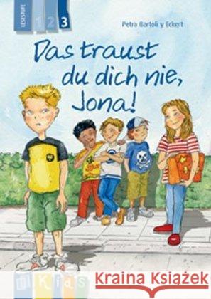 Das traust du dich nie, Jona!, Lesestufe 3 Bartoli y Eckert, Petra 9783834624406 Verlag an der Ruhr - książka