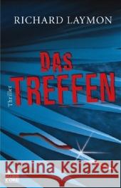 Das Treffen : Roman. Deutsche Erstausgabe Laymon, Richard Kurz, Kristof  9783453675438 Heyne - książka